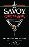 The Savoy Cocktail Book (English Edition) livre