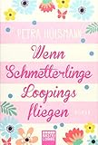 Wenn Schmetterlinge Loopings fliegen: Roman (Hamburg-Reihe, Band 2) livre