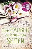 Der Zauber zwischen den Seiten: Roman livre