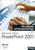 Microsoft Office PowerPoint 2007 - Die offizielle Schulungsunterlage (77-603) livre