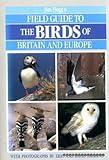 Field Guide to the Birds of Britain and Europe livre