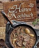 Hüttenkochbuch: Kulinarisches von der Alm livre