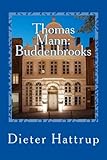 Thomas Mann: Buddenbrooks: Verfall einer Familie - Kurzfassung livre