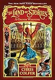 The Land of Stories: A Grimm Warning livre