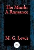 The Monk: A Romance (English Edition) livre