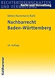 Nachbarrecht Baden-Württemberg (Recht und Verwaltung) livre