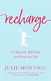 Recharge: A Year of Self-Care to Focus on You livre