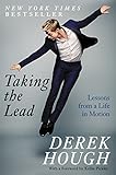 Taking the Lead: Lessons from a Life in Motion livre