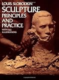 Sculpture; Principles and Practice. livre