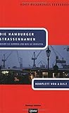 Die Hamburger Straßennamen. Woher sie kommen und was sie bedeuten. Komplett von A bis Z livre