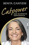 Catpower: Das ultimative Körperbuch livre