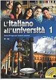 L'italiano all'universita: Libro + CD Audio 1 (Level A1-A2) livre