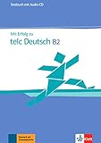 Mit Erfolg zu telc Deutsch B2: Zertifikat Deutsch Plus. Testbuch + Audio-CD livre