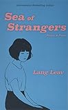 Sea of Strangers: Poetry & Prose livre