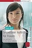 Souveräner Auftritt für Frauen: Dos and Don'ts für die clevere Selbst-PR (Women@Business Minis) livre