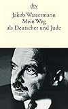 Mein Weg als Deutscher und Jude livre