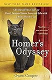 Homer's Odyssey: A Fearless Feline Tale, or How I Learned about Love and Life with a Blind Wonder Ca livre