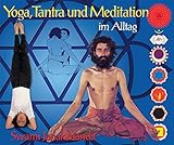 Yoga, Tantra und Meditation im Alltag livre