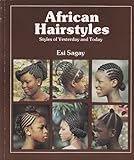 African Hairstyles: Styles of Yesterday and Today livre