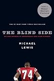 The Blind Side: Evolution of a Game (English Edition) livre