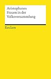 Frauen in der Volksversammlung (Reclams Universal-Bibliothek) livre