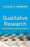 Qualitative Research: A Guide to Design and Implementation livre