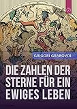 Die Zahlen der Sterne für ein ewiges Leben livre