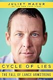 Cycle of Lies: The Fall of Lance Armstrong livre