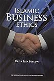 Islamic Business Ethics livre