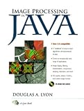 Image Processing in Java (Prentice Hall (engl. Titel)) livre