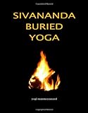 Sivananda Buried Yoga livre
