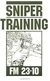 Sniper Training: Fm 23-10 livre