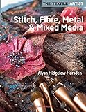 Textile Artist: Stitch, Fibre, Metal & Mixed Media, The livre