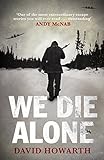 We Die Alone livre