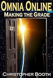 Making the Grade (Omnia Online Series Book 2) (English Edition) livre