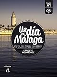 Un día en Málaga (Spanish Edition) livre