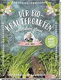 Der Bio-Kräutergarten der Kräuter-Liesel: Anbau - Pflege - Ernte livre