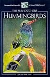 Hummingbirds: The Sun Catchers livre