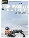 Die Trainingsbibel für Triathleten livre