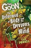 The Goon Volume 11: The Deformed of Body and Devious of Mind livre