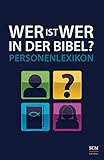 Wer ist wer in der Bibel?: Personenlexikon livre