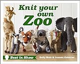 Best in Show: Knit Your Own Zoo livre