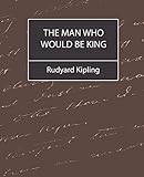 The Man Who Would Be King livre
