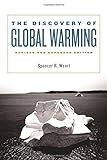 The Discovery of Global Warming Revised and Expanded edition livre