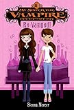 My Sister the Vampire #3: Re-Vamped! livre