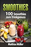 Smoothies: 100 Smoothies zum Trinkgenuss aus dem Thermomix livre