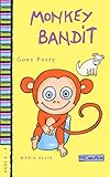 Monkey Bandit Goes Potty: Children's picture book about The Golden Rule, woven in a story about toil livre