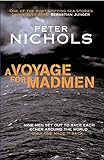 A Voyage For Madmen: Nine men set out to race each other around the world. Only one made it back ... livre