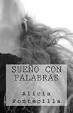 Sueño con Palabras (Poetisas al Sur del Mundo nº 7) (Spanish Edition) livre