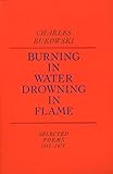Burning in Water, Drowning in Flame. livre